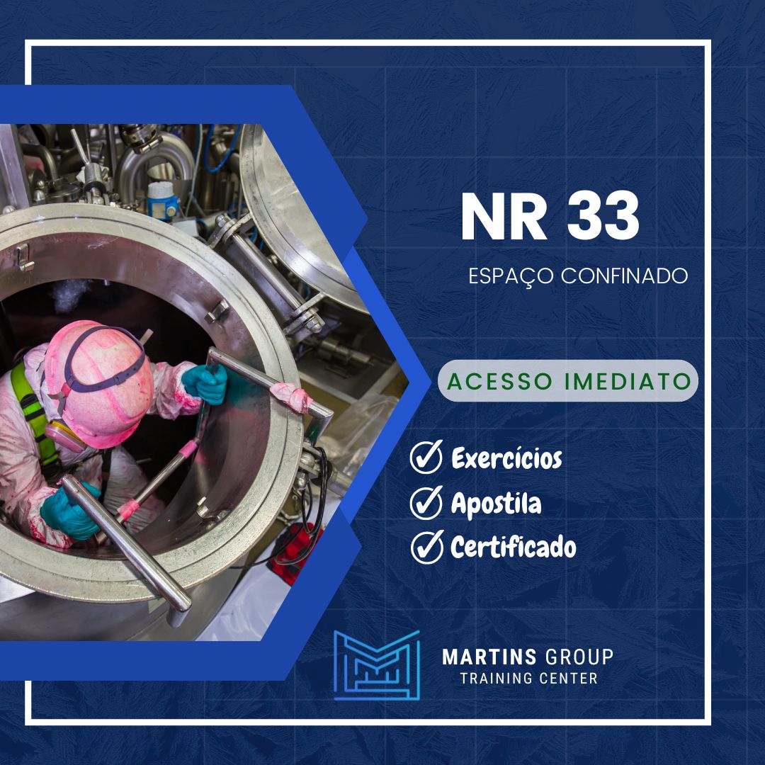 NR 33 – Segurança e saúde no trabalho em espaços confinados – 16h